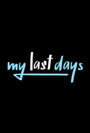 My Last Day: Season 4