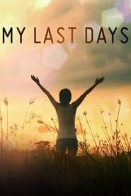 My Last Day