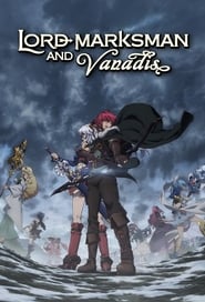 Lord Marksman and Vanadis