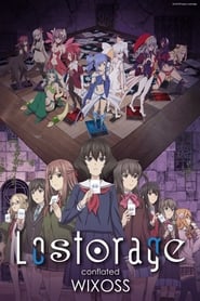 Lostorage incited WIXOSS: Lostorage Conflated WIXOSS