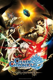Chain Chronicle: The Light of Haecceitas: Season 1