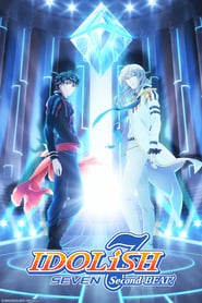 IDOLiSH7: Third Beat!: Second Beat!