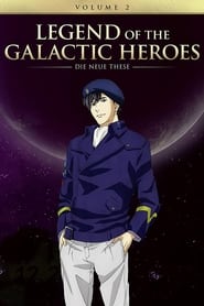 Ginga Eiyuu Densetsu: Die Neue These - Sakubou: Season 2