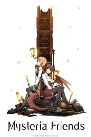 Mysteria Friends: Season 1