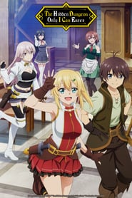 Ore dake Haireru Kakushi Dungeon: Season 1