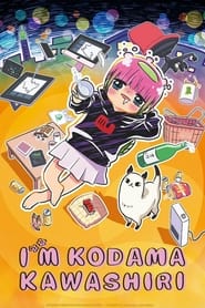 Atasha Kawajiri Kodama Da yo: Dangerous Lifehacker no Tadareta Seikatsu: Season 1