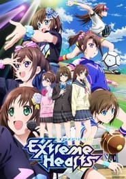 Extreme Hearts: Season 1