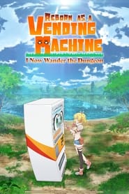 Jidou Hanbaiki ni Umarekawatta Ore wa Meikyuu wo Samayou: Season 1